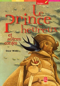 Oscar Wilde - Le prince heureux et autres contes.