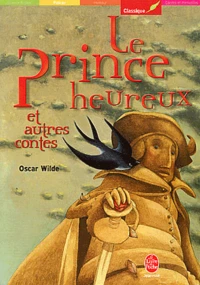 Le prince heureux et autres contes