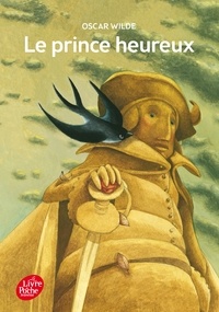 Oscar Wilde - Le prince heureux.