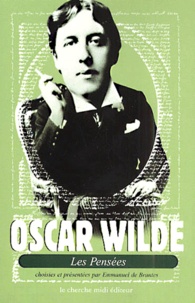 Oscar Wilde - Les Pensees.