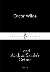 Oscar Wilde - Lord Arthur Savile's Crime.