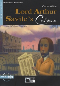 Oscar Wilde - Lord Arthur Savile's Crime - And Other Stories, Step 3 B1.2. 1 CD audio