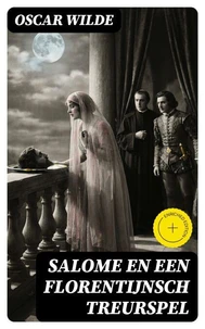 Salome en Een Florentijnsch Treurspel
