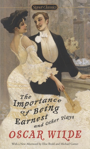 The Importance of Being Earnest and Others Plays