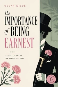The Importance of Being Earnest