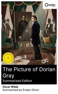 The Picture of Dorian Gray (Summarized Edition)