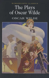 The Plays of Oscar Wilde