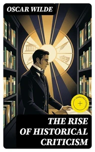 The Rise Of Historical Criticism