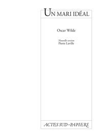 Oscar Wilde - Un mari idéal.