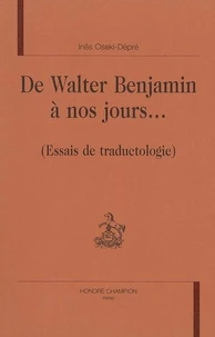 De Walter Benjamin à nos jours