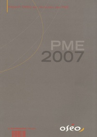  OSEO - PME 2007 - Rapport OSEO sur l'évolution des PME.