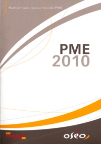  OSEO - PME 2010 - Rapport sur l'évolution des PME.