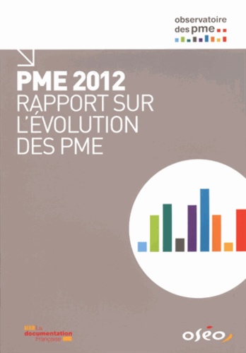  OSEO - PME 2012 - Rapport sur l'évolution des PME.