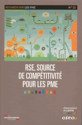  OSEO - RSE, source de compétitivité pour les PME.
