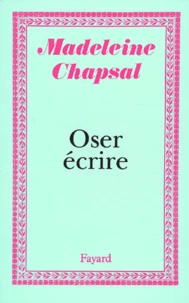 Oser écrire