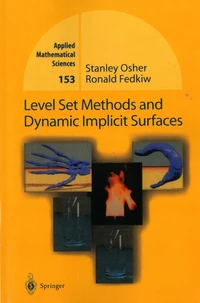 Level Set Methods and Dynamic Implicit Surfaces