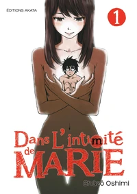 Dans l'intimité de Marie Tome 1