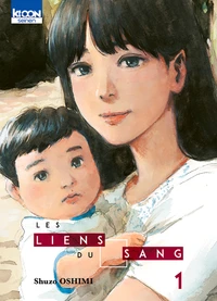 Les Liens du Sang Tome 1