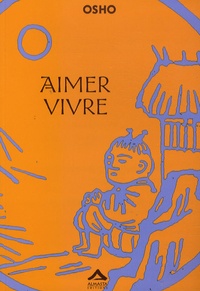  Osho - Aimer Vivre.