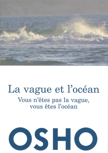  Osho - La vague et l'océan.