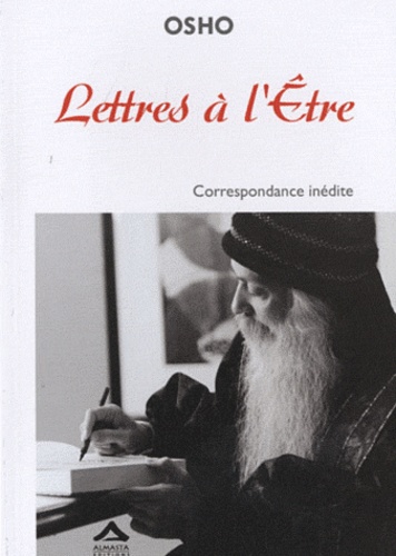  Osho - Lettres à l'Etre.