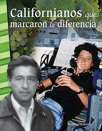 Californianos que marcaron la diferencia