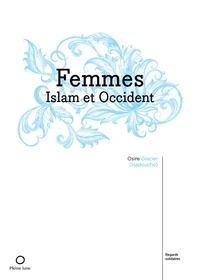 Osire Glacier - Femmes, islam et occident.
