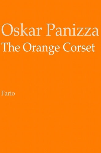  Oskar Panizza - The Orange Corset.
