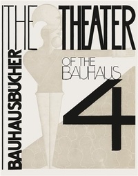 Oskar Schlemmer - Bauhausbucher 4 - The theater of the Bauhaus.