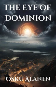 The Eye of Dominion