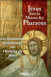 Jésus dans la maison des pharaons