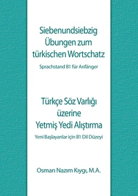 Siebenundsiebzig Übungen zum türkischen Wortschatz