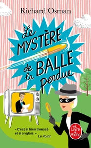 Le mystère de la balle perdue
