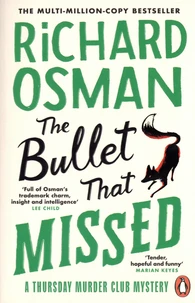 The Bullet That Missed