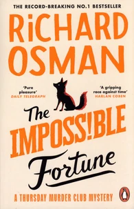 The Impossible Fortune