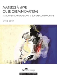 Matières à vivre ou le Chemin d'Arketal