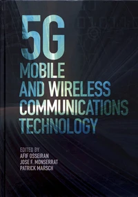 5G Mobile and Wireless Communications Technology