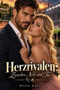 Herzrivalen – Zwischen Netz und Tor