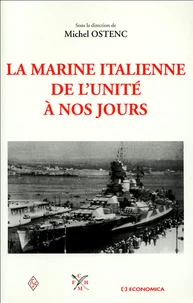La marine italienne de l'unité à nos jours