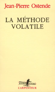 La Methode Volatile