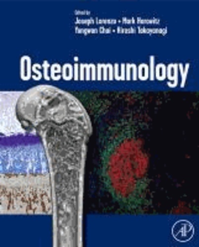 Osteoimmunology - Interactions of the Immune and Skeletal Systems.