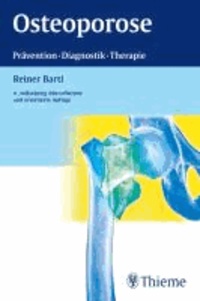 Osteoporose - Prävention - Diagnostik - Therapie.