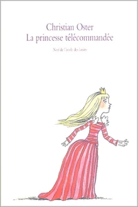 La princesse télécommandée