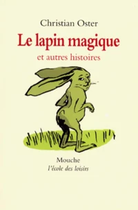 Le lapin magique