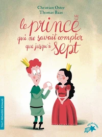 Le prince qui ne savait compter que jusqu'à sept