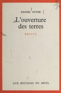 L'ouverture des terres