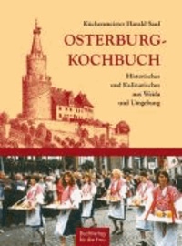 Osterburg-Kochbuch - Historisches und Kulinarisches aus Weida und Umgebung.
