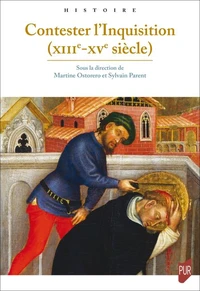 Contester l'Inquisition (XIIIe-XVe siècle)