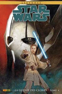 Star Wars Légendes - La guerre des clones Tome 4