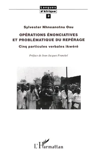 Opérations énonciatives et problématique du repérage